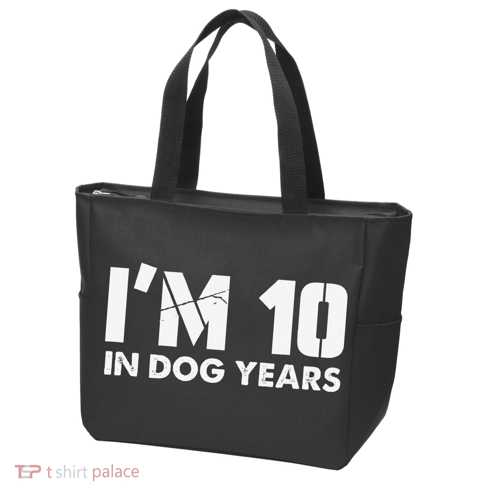 Im 10 In Dog Years Hilarious 70th Bday Tote Bag