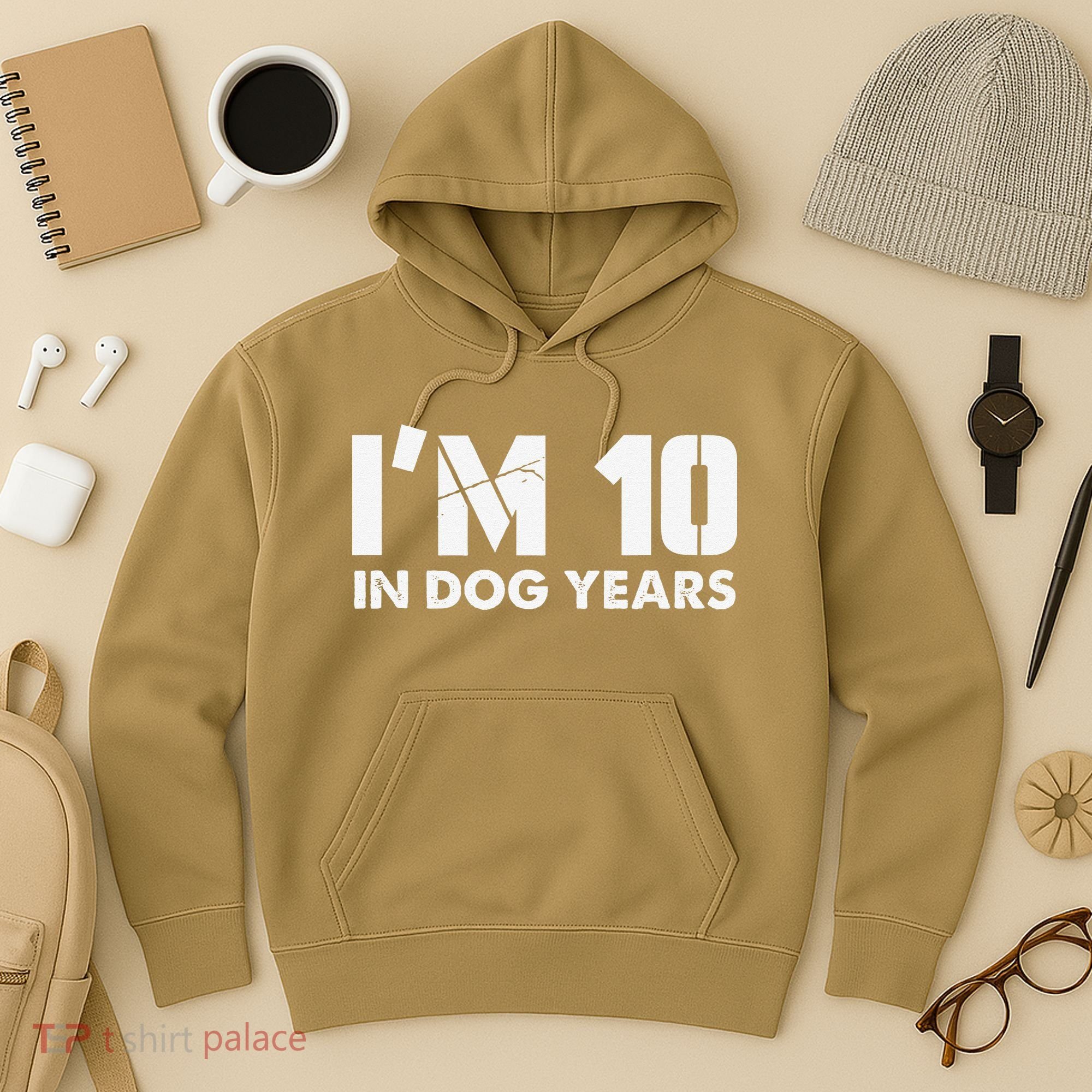 Im 10 In Dog Years Hilarious 70th Bday Hoodie