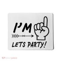 I'm 1 Lets Party! Mousepad thumb 0