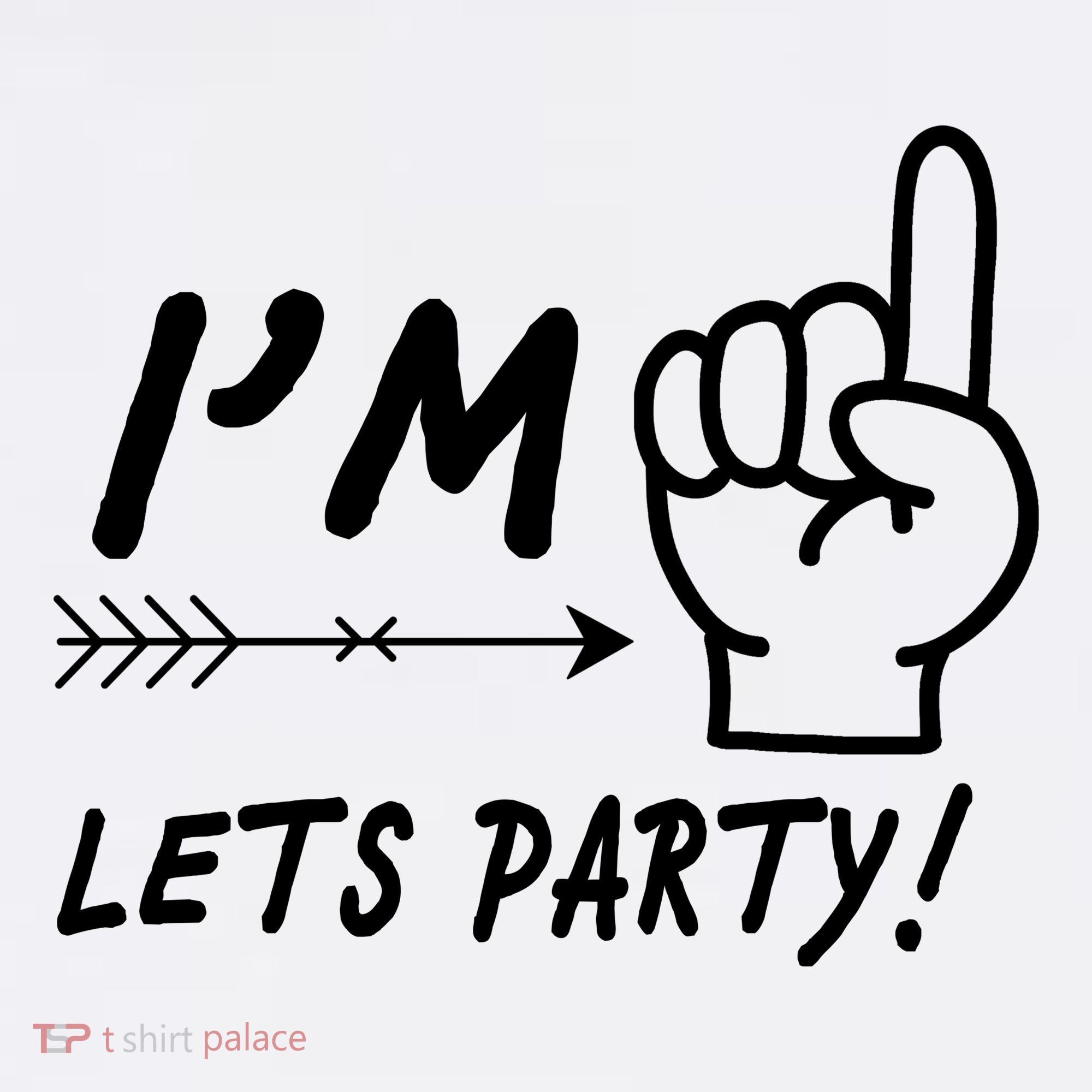 I'm 1 Lets Party! Toddler T-Shirt