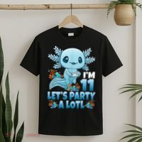 I'm 11 Let's Party A Lotl 11th Birthday 11 Year Old Axolotl  T-Shirt thumb 2