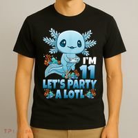 I'm 11 Let's Party A Lotl 11th Birthday 11 Year Old Axolotl  T-Shirt thumb 3