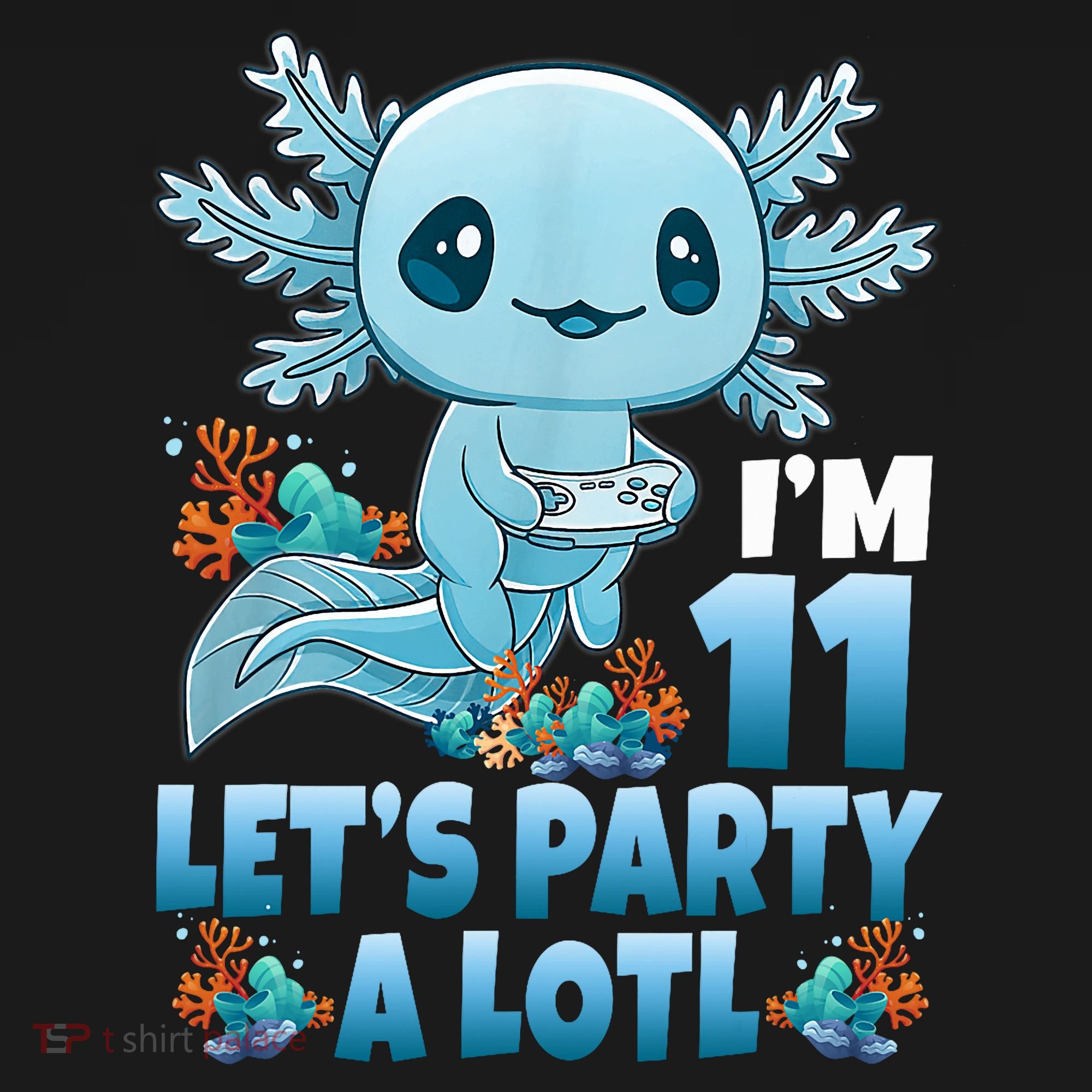I'm 11 Let's Party A Lotl 11th Birthday 11 Year Old Axolotl  Polo