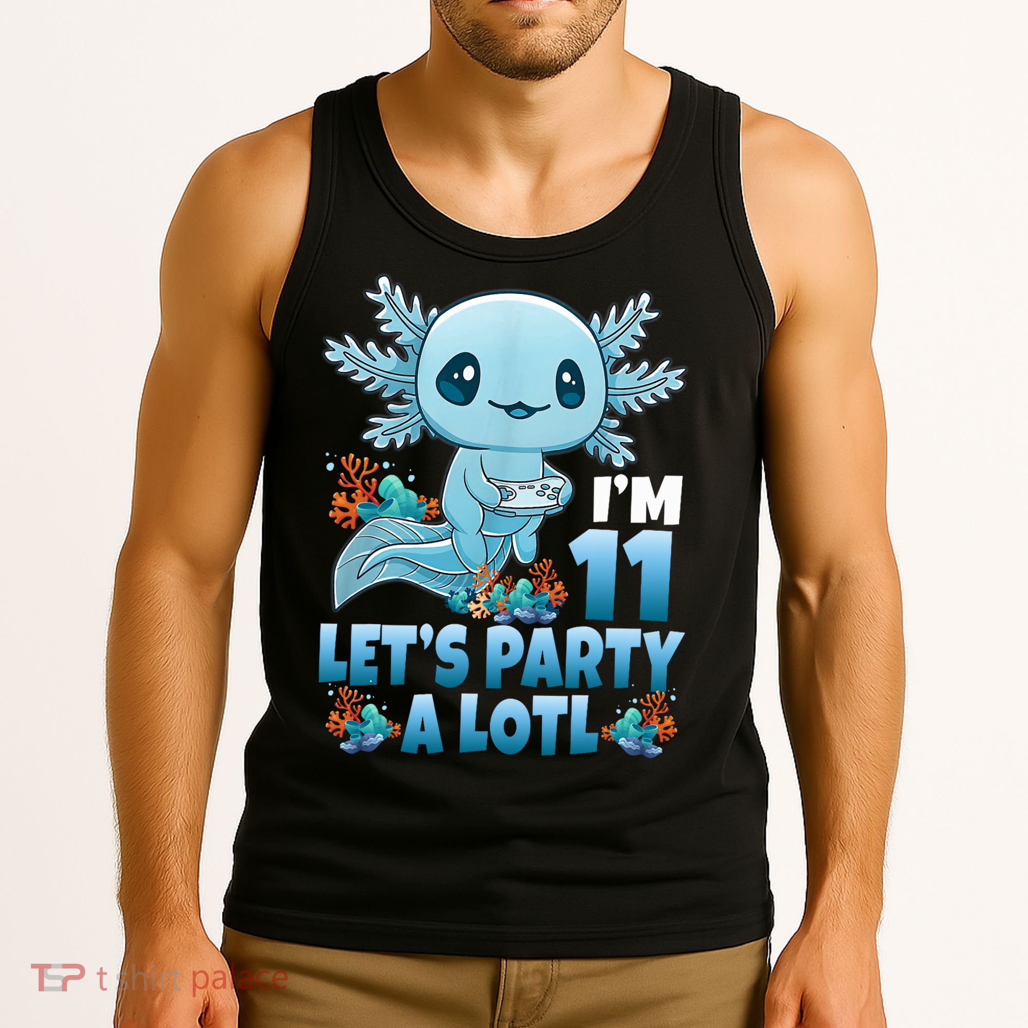 I'm 11 Let's Party A Lotl 11th Birthday 11 Year Old Axolotl  Tank Top