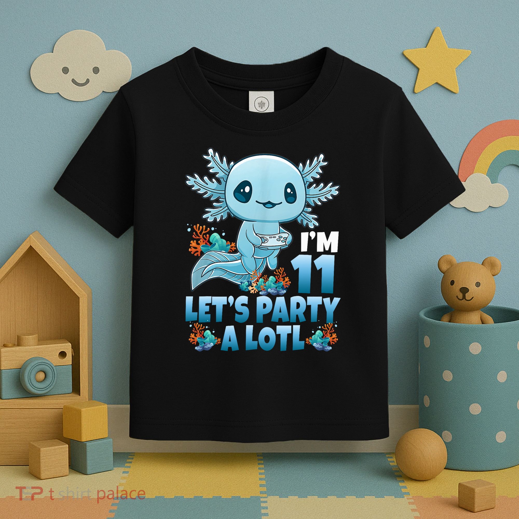 I'm 11 Let's Party A Lotl 11th Birthday 11 Year Old Axolotl  Toddler T-Shirt