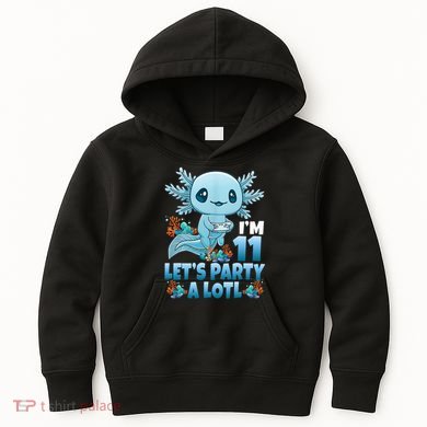I'm 11 Let's Party A Lotl 11th Birthday 11 Year Old Axolotl  Kids Hoodie