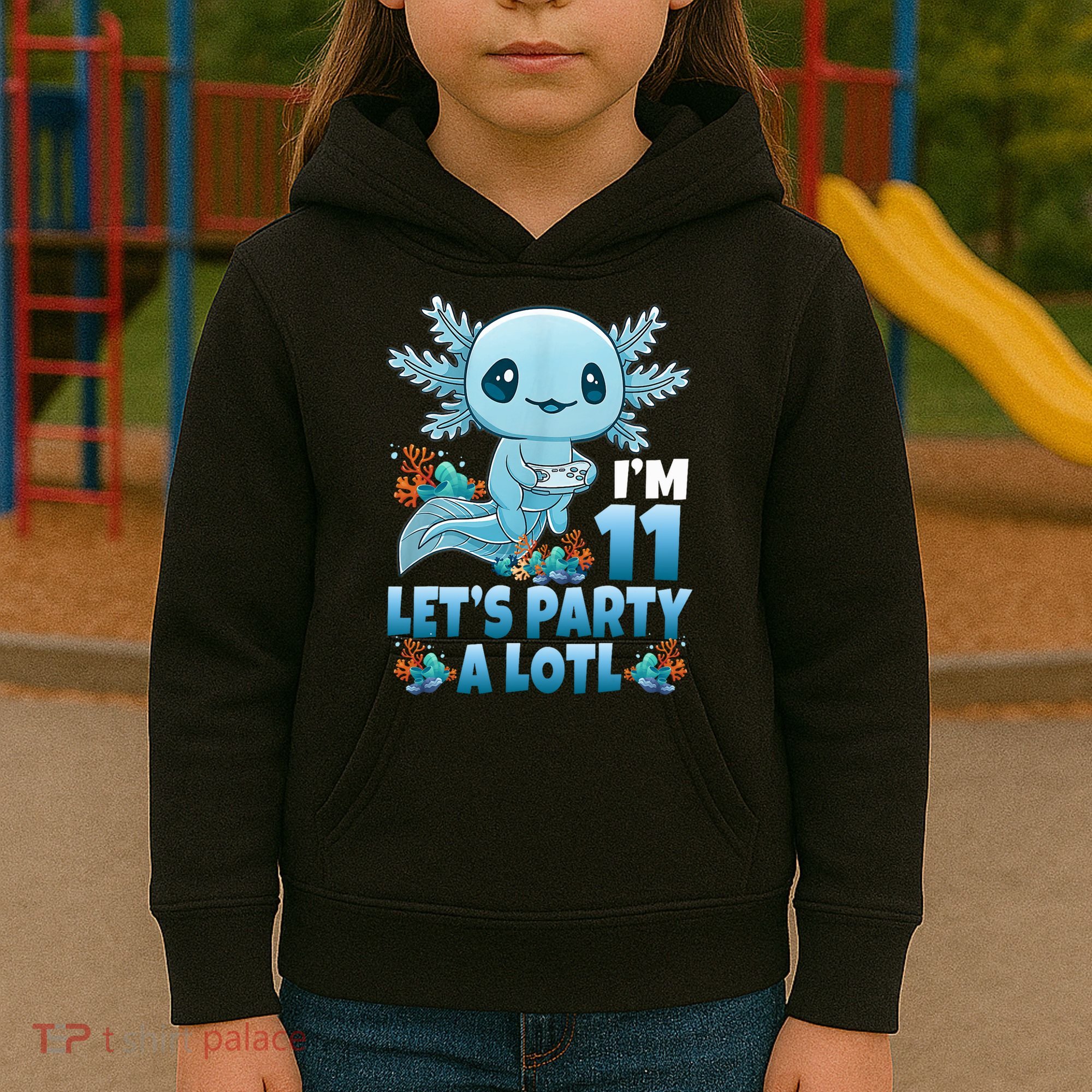 I'm 11 Let's Party A Lotl 11th Birthday 11 Year Old Axolotl  Kids Hoodie