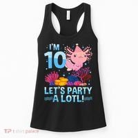 I'm 10 Let's Party A Lotl Axolotl 10 Year Old 10th Birthday Women's Tank Top thumb 0