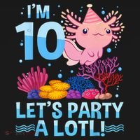 I'm 10 Let's Party A Lotl Axolotl 10 Year Old 10th Birthday Women's T-Shirt thumb 6