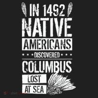 In 1492 Native Americans Discovered Columbus Lost Tumbler thumb 3