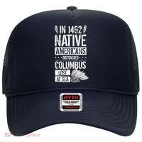 In 1492 Native Americans Discovered Columbus Lost Hat thumb 0
