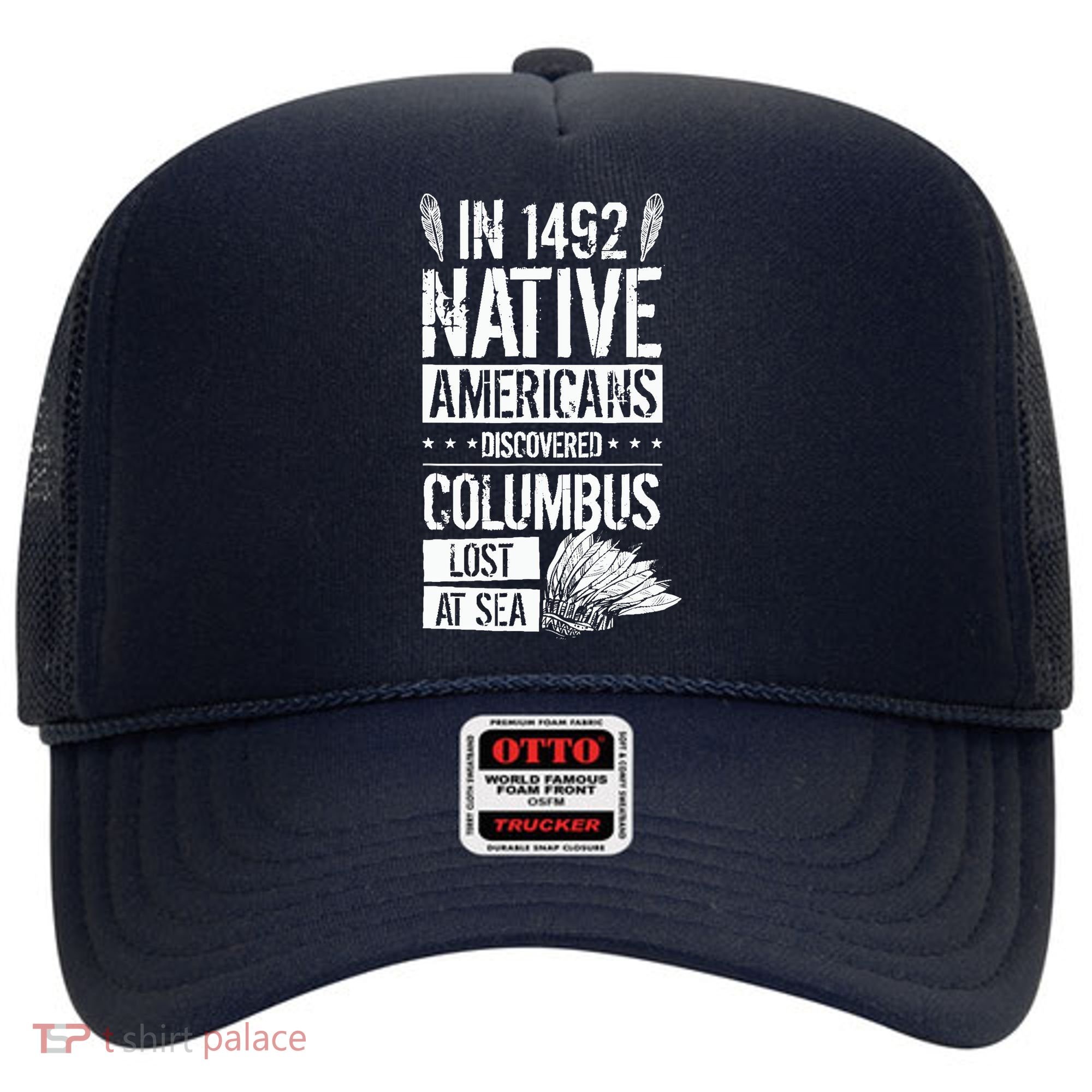 In 1492 Native Americans Discovered Columbus Lost Hat