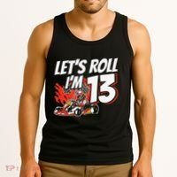 Im 13 Race Car Lets Roll 13th Birthday Go Kart Tank Top thumb 3
