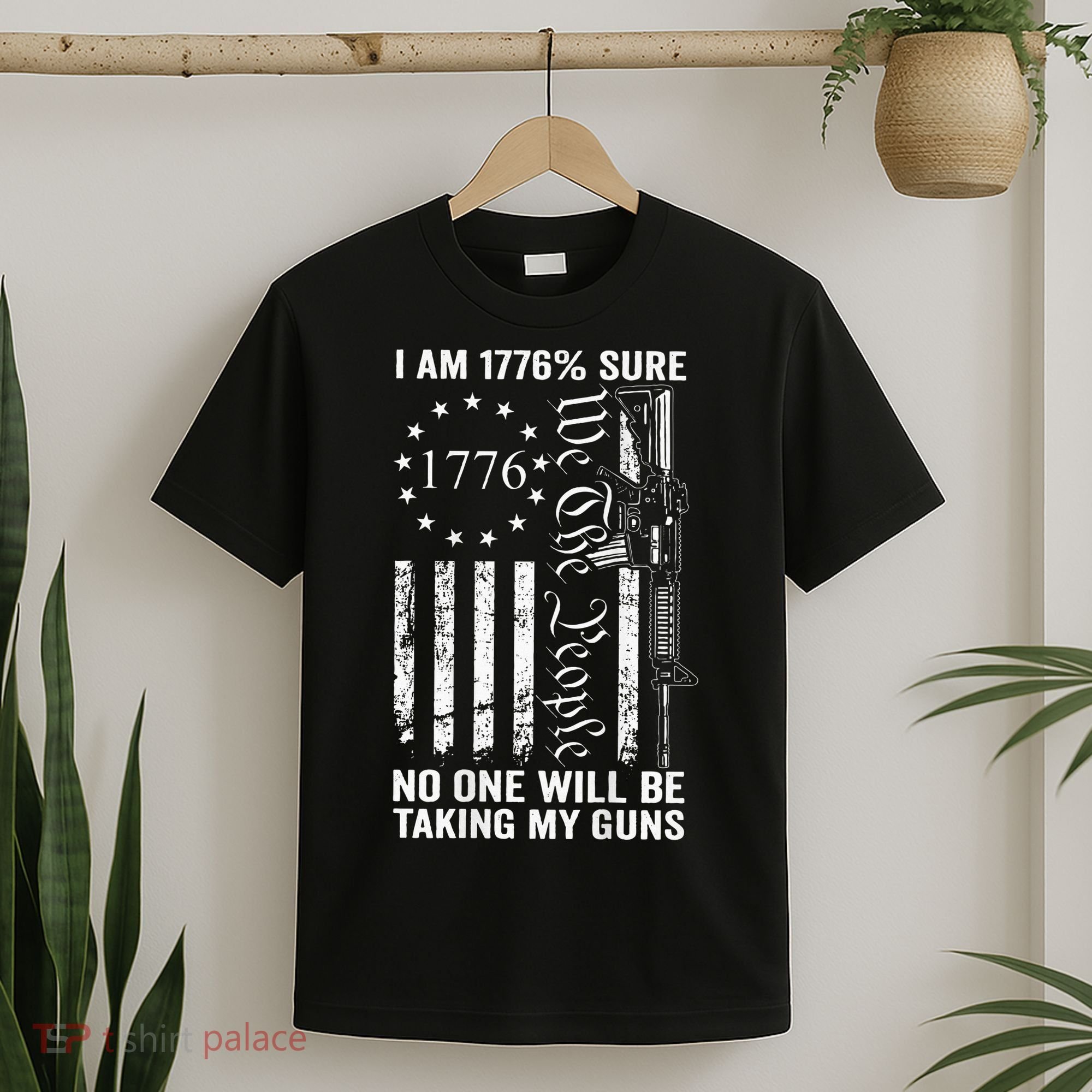 I'm 1776 Sure No One Is Taking My Guns  Pro Gun  T-Shirt