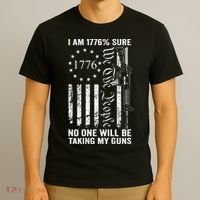 I'm 1776 Sure No One Is Taking My Guns  Pro Gun  T-Shirt thumb 3