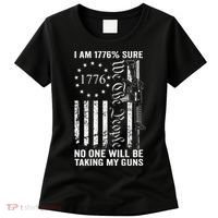 I'm 1776 Sure No One Is Taking My Guns  Pro Gun  Women's T-Shirt thumb 0