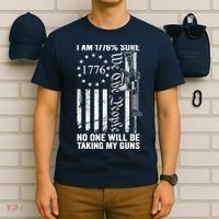 IM 1776 Sure No One Is Taking My Guns Pro Gun Usa Flag T-Shirt thumb 6