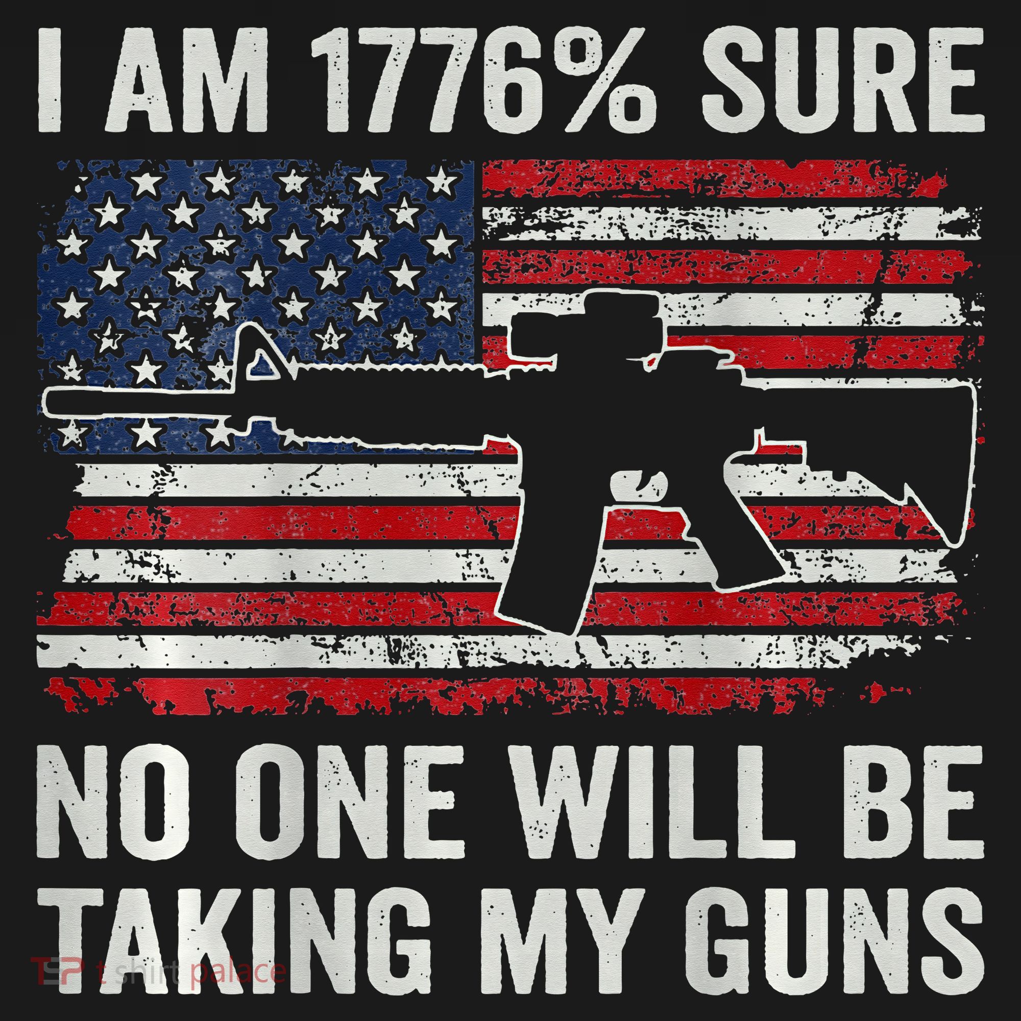 I'm 1776 Sure No One Is Taking My Guns AR15 USA Flag BACK Long Sleeve Shirt
