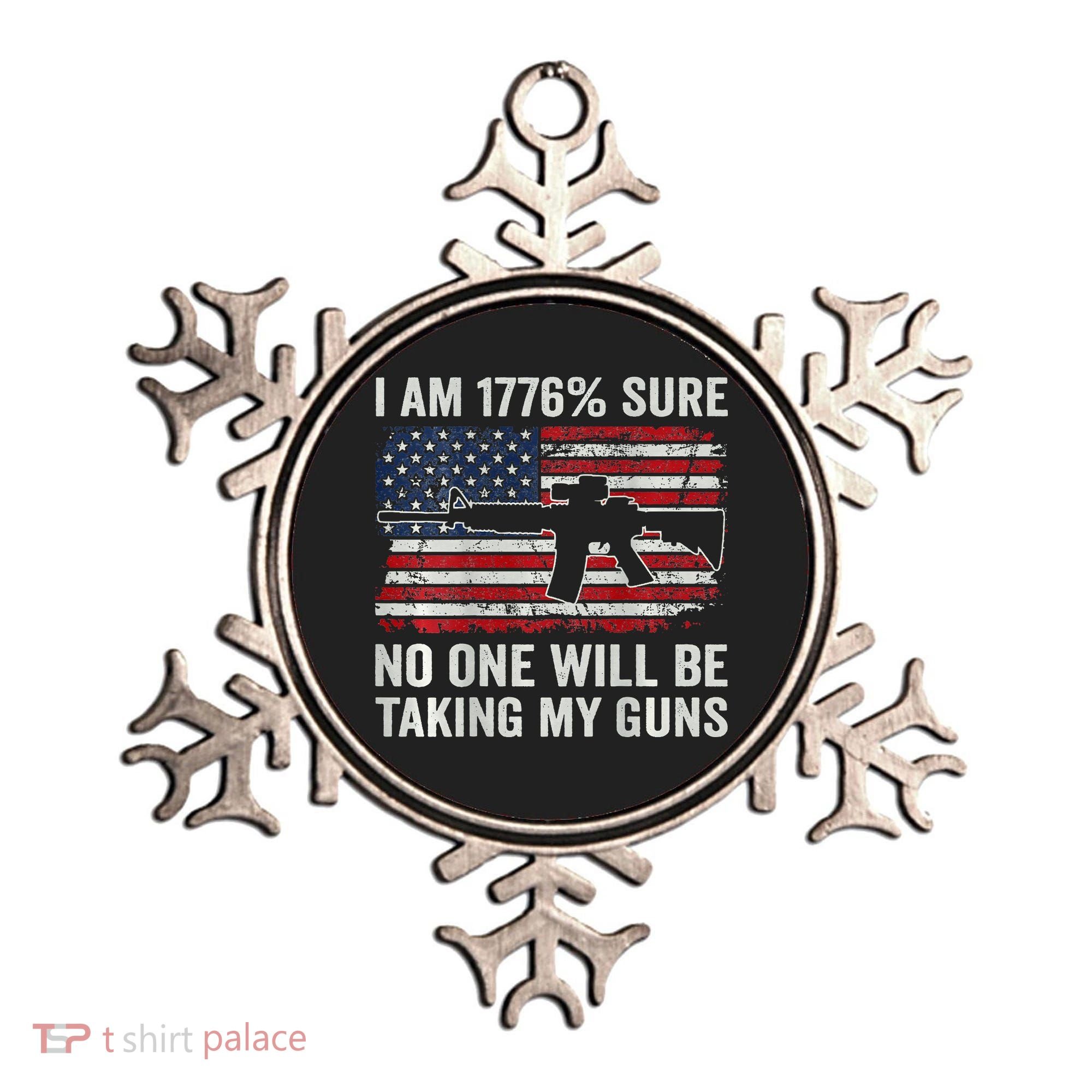 I'm 1776 Sure No One Is Taking My Guns AR15 USA Flag BACK Ornament