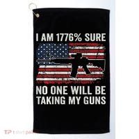 I'm 1776 Sure No One Is Taking My Guns AR15 USA Flag BACK Golf Towel thumb 0