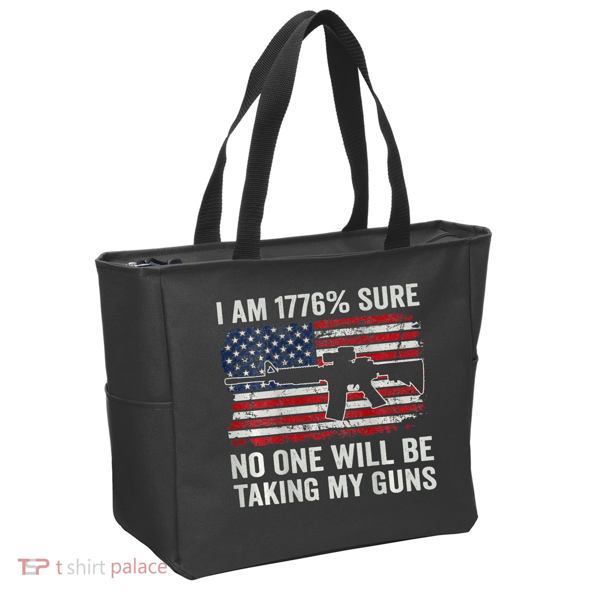I'm 1776 Sure No One Is Taking My Guns AR15 USA Flag BACK Tote Bag
