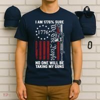 Im 1776 Sure No One Is Taking My Guns USA Flag Pro Gun T-Shirt thumb 6