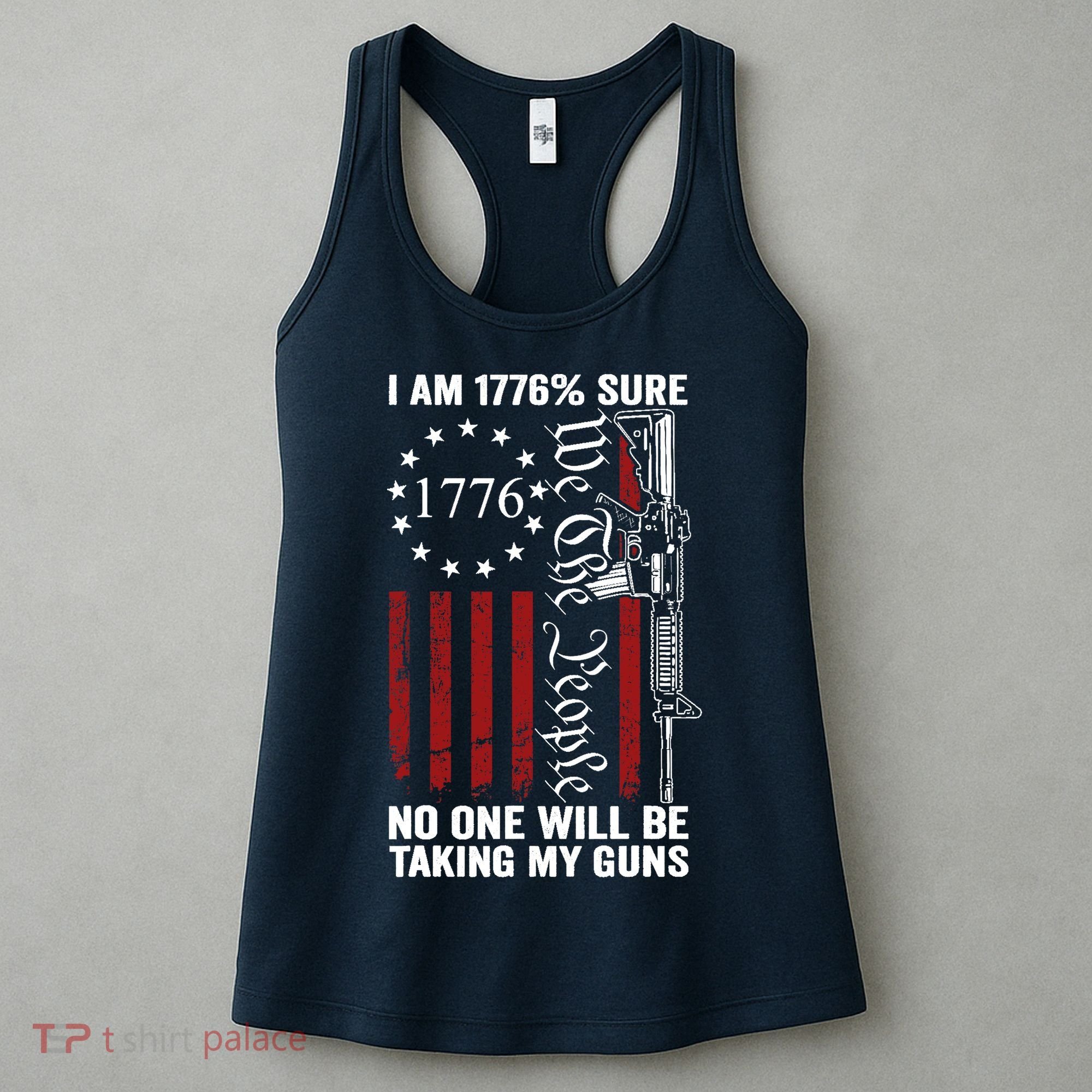 Im 1776 Sure No One Is Taking My Guns USA Flag Pro Gun Women's Tank Top