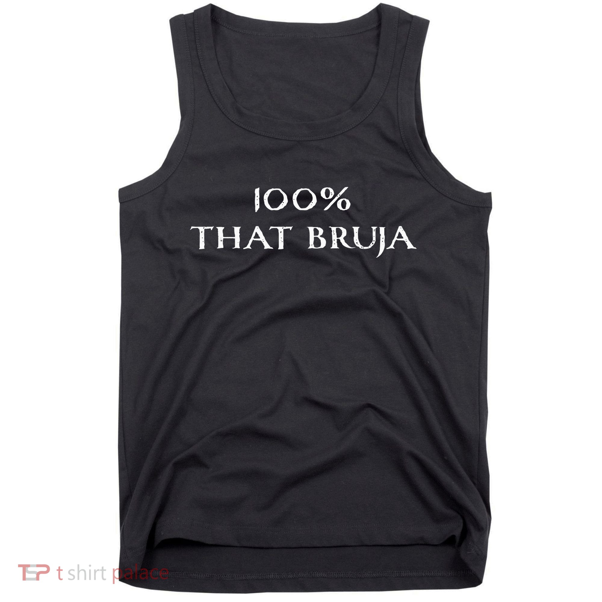 IM 100 That Bruja Witch Tank Top