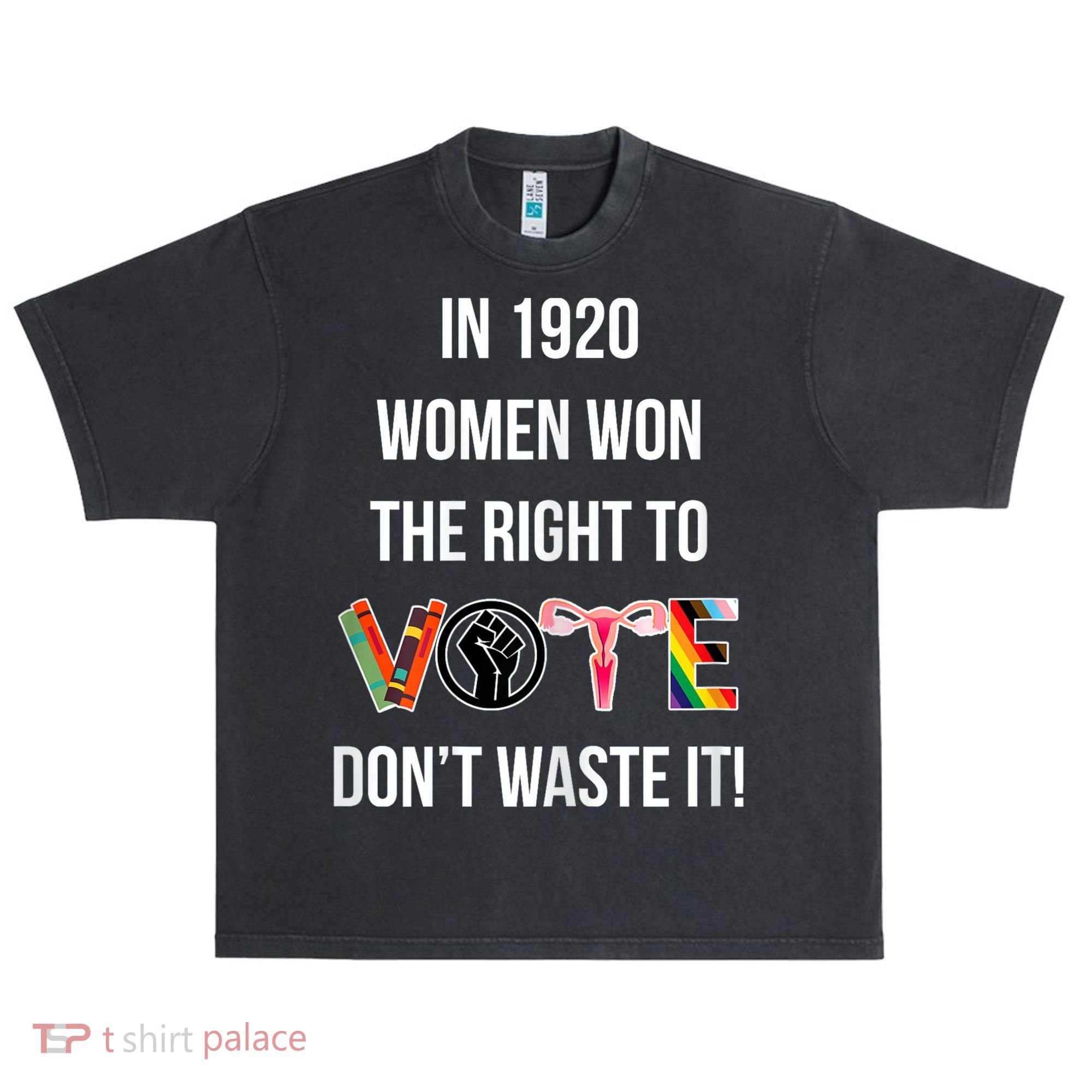 In 1920 Women Won The Right To Vote Don’T Waste It Urban Oversized Heavyweight T-Shirt