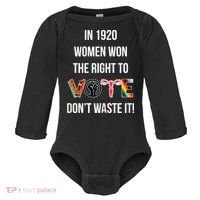 In 1920 Women Won The Right To Vote Don’T Waste It Baby Long Sleeve Bodysuit thumb 0