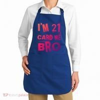 Im 21 Card Me Bro Funny Legal 21 Year Old 21St Birthday Cute Gift Apron thumb 2