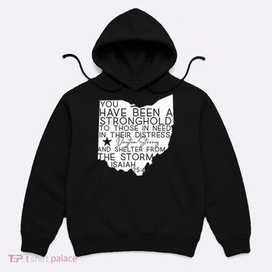 Isaiah 254 Dayton Strong Ohio Map Bible Verse Scripture Hoodie