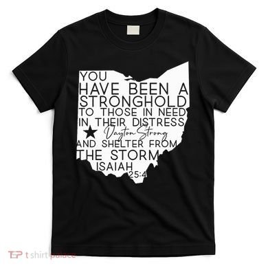 Isaiah 254 Dayton Strong Ohio Map Bible Verse Scripture T-Shirt