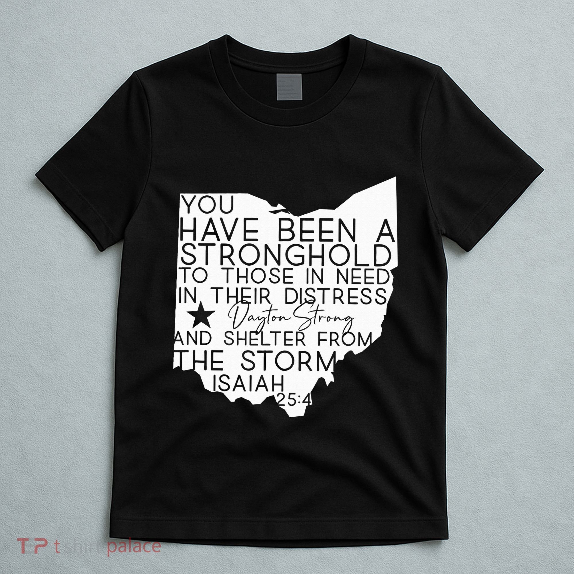 Isaiah 254 Dayton Strong Ohio Map Bible Verse Scripture T-Shirt