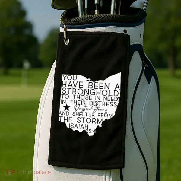 Isaiah 254 Dayton Strong Ohio Map Bible Verse Scripture Golf Towel