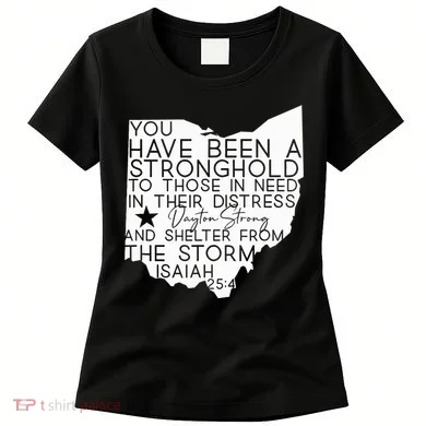 Isaiah 254 Dayton Strong Ohio Map Bible Verse Scripture Women's T-Shirt