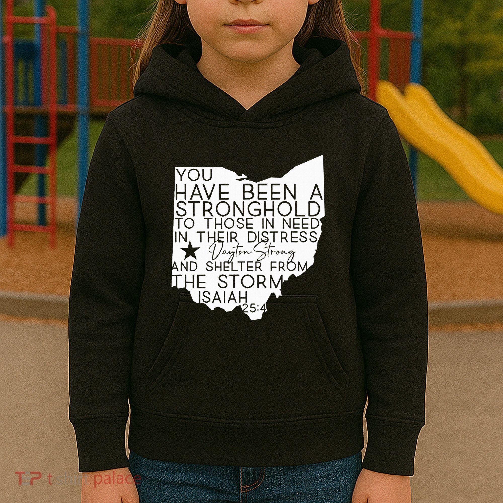 Isaiah 254 Dayton Strong Ohio Map Bible Verse Scripture Kids Hoodie