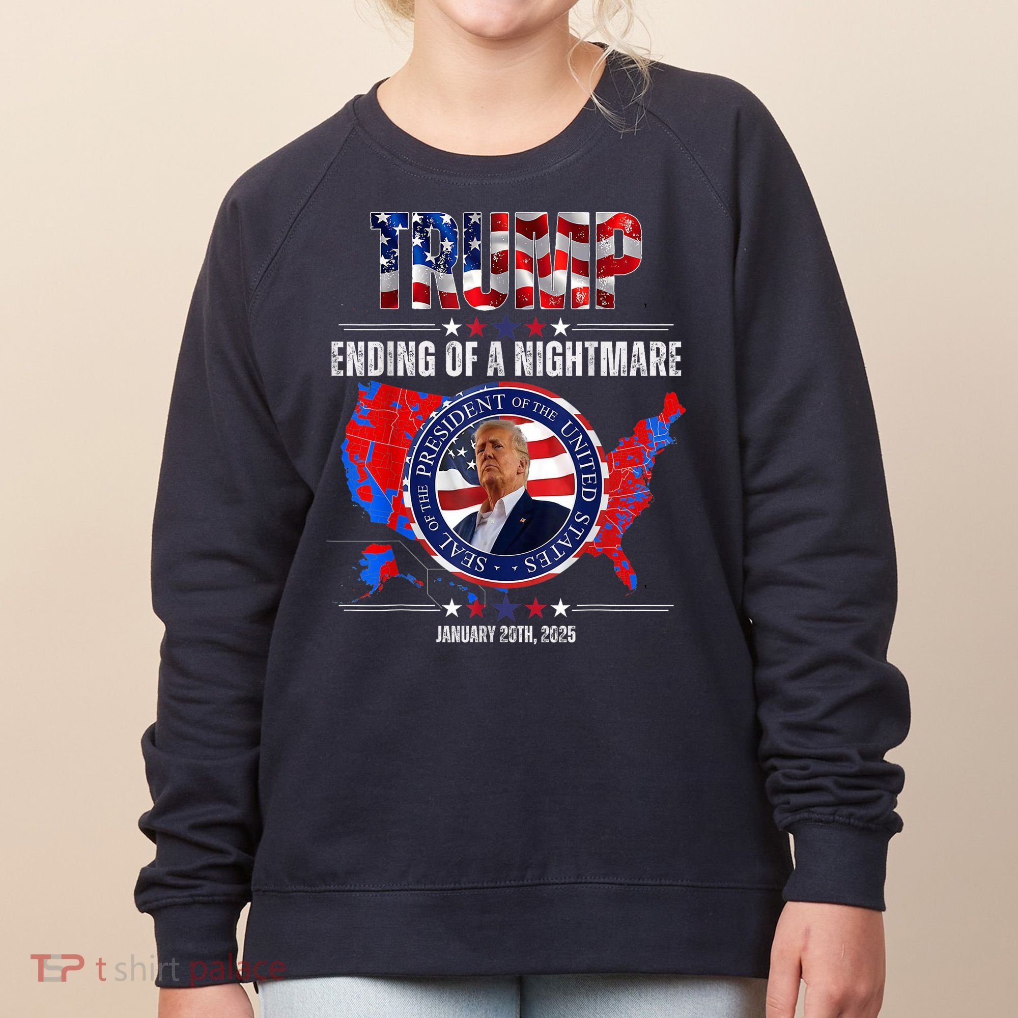 Inauguration 2025 Ending Of A Nightmare President Donald J Trump Women's Sweatshirt