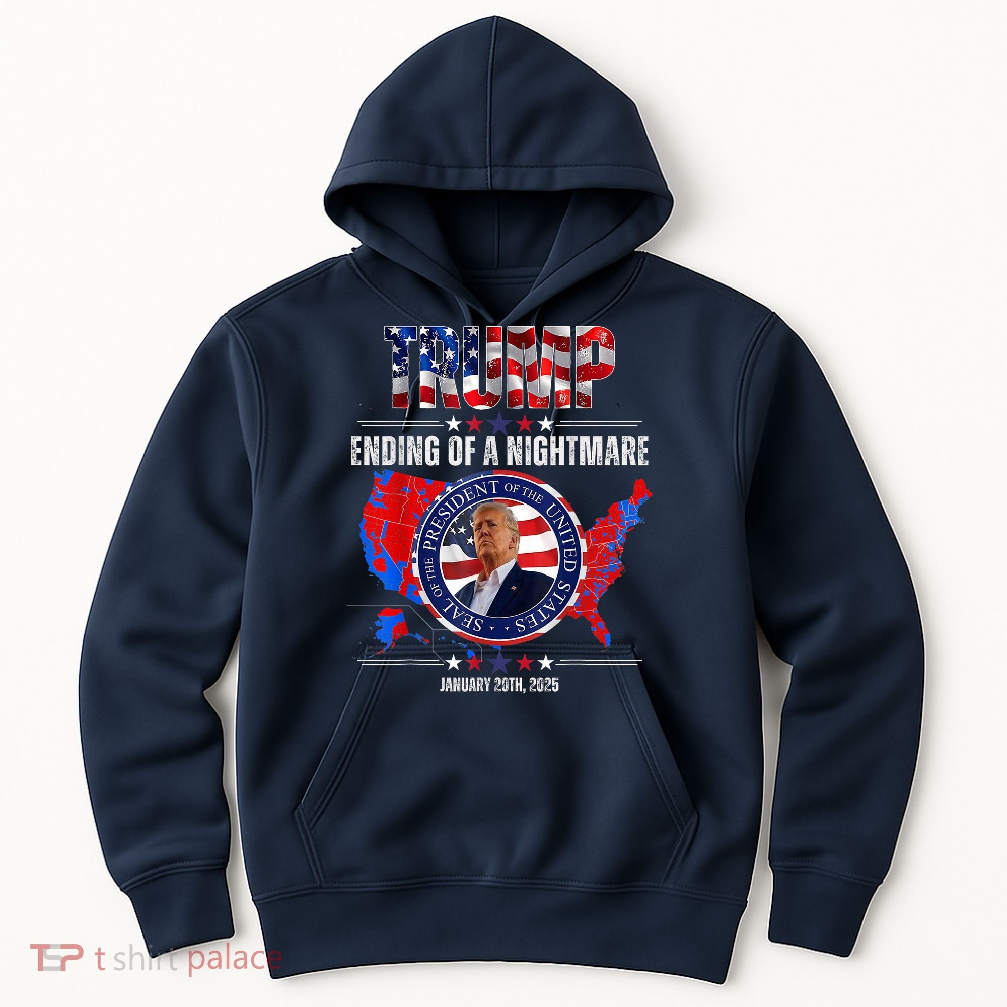 Inauguration 2025 Ending Of A Nightmare President Donald J Trump Hoodie
