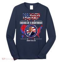 Inauguration 2025 Ending Of A Nightmare President Donald J Trump Long Sleeve Shirt thumb 0