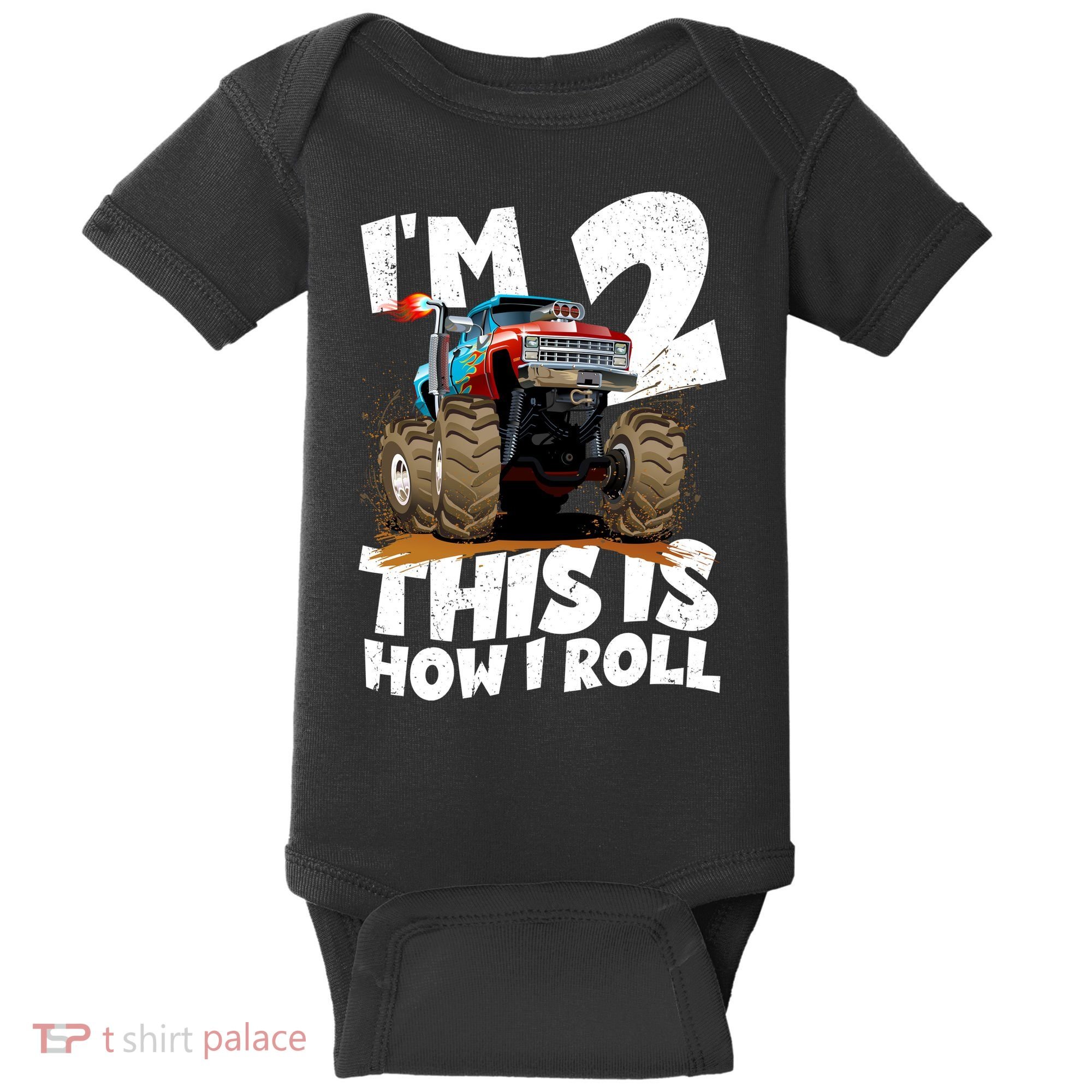 I'm 2 Two This Is How I Roll Monster Truck 2nd Birthday Baby Bodysuit