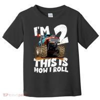 I'm 2 Two This Is How I Roll Monster Truck 2nd Birthday Toddler T-Shirt thumb 0