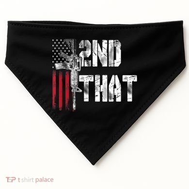 I 2nd That Second Amendment Gun Rights AR15 Owner Patriotic USA-Made Doggie Bandana