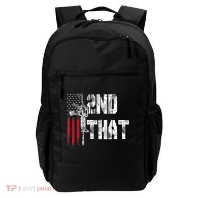 I 2nd That Second Amendment Gun Rights AR15 Owner Patriotic Backpack