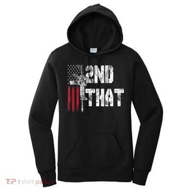 I 2nd That Second Amendment Gun Rights AR15 Owner Patriotic Women's Hoodie