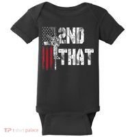 I 2nd That Second Amendment Gun Rights AR15 Owner Patriotic Baby Bodysuit thumb 0