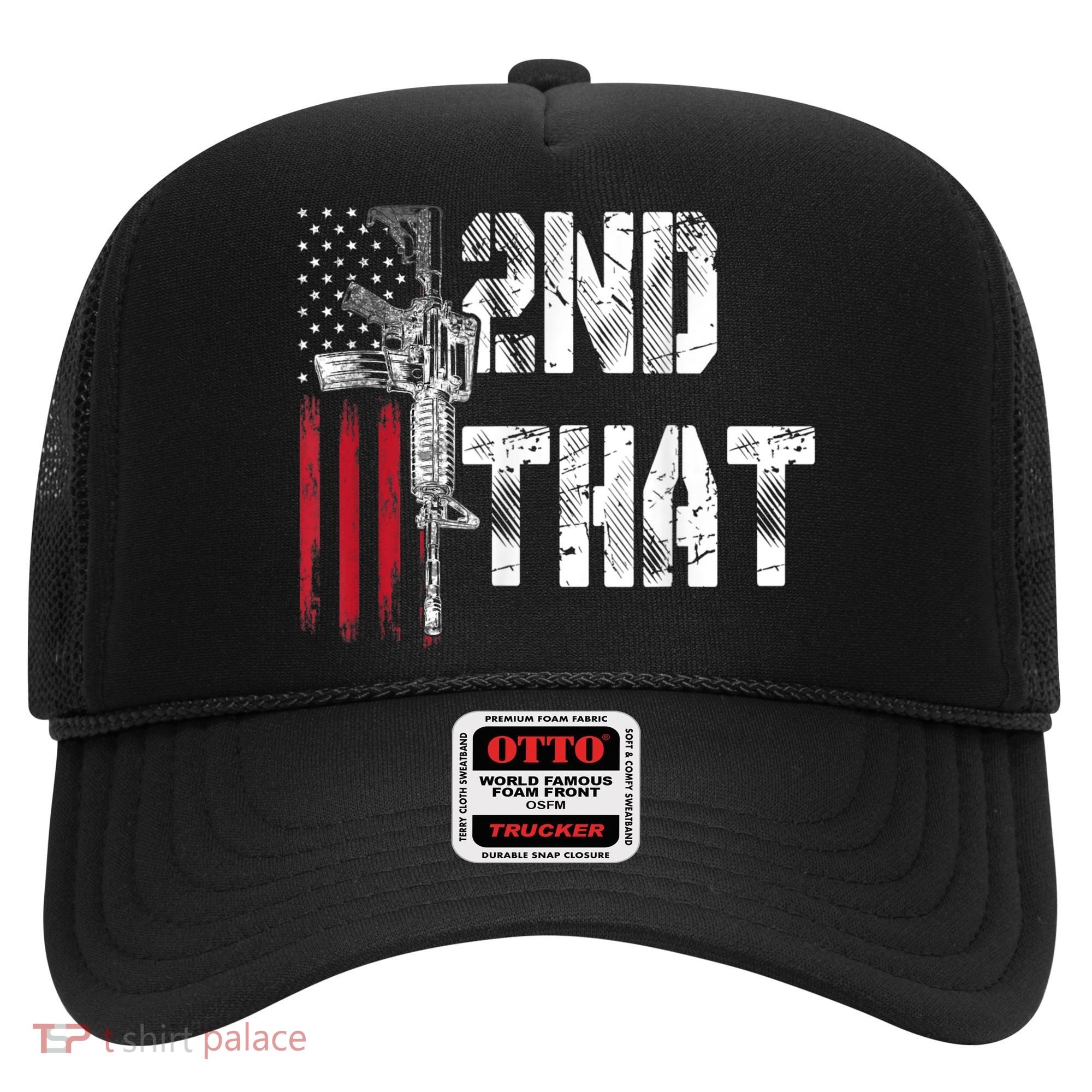 I 2nd That Second Amendment Gun Rights AR15 Owner Patriotic Hat