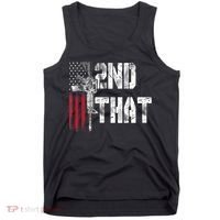 I 2nd That Second Amendment Gun Rights AR15 Owner Patriotic Tank Top thumb 0