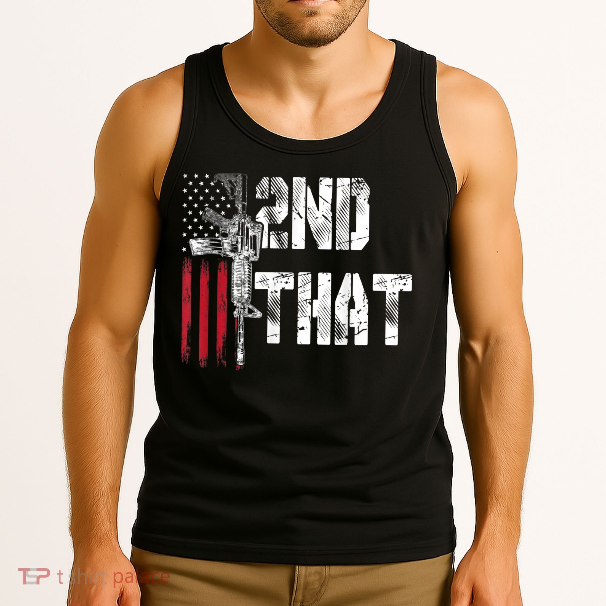 I 2nd That Second Amendment Gun Rights AR15 Owner Patriotic Tank Top