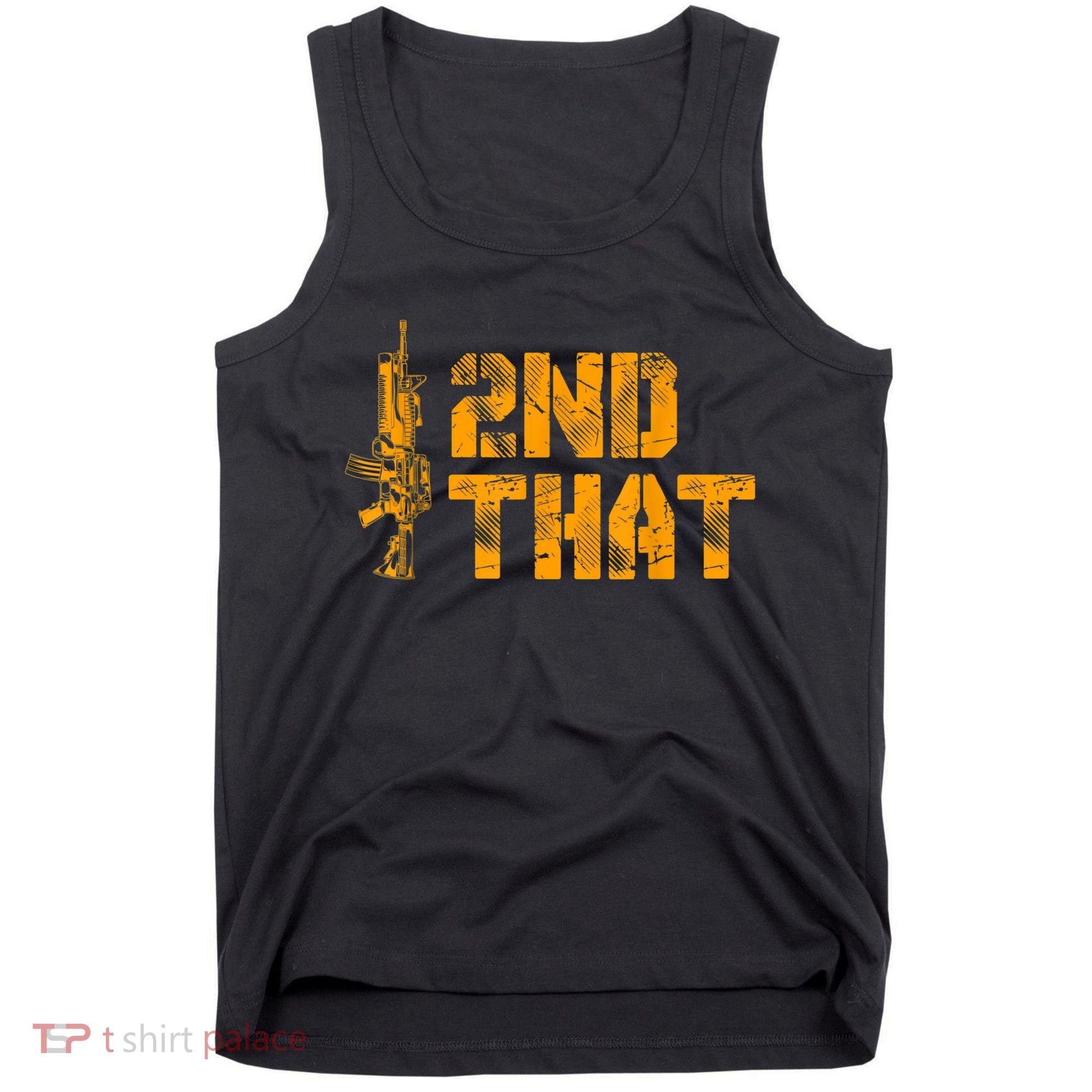 I 2nd That Second Amendment Pro Gun American Patriotic Tank Top